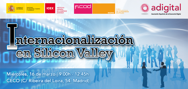 Jornada Estrategia de entrada en Silicon Valley - ICEX, Red.es y adigital