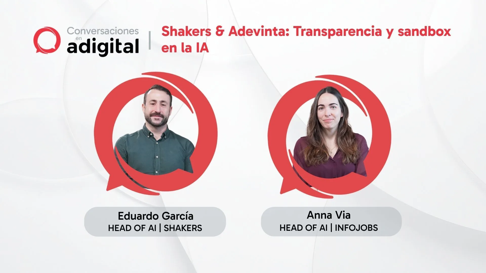 Infojobs y Shakers comparten en ‘Conversaciones en Adigital’ su experiencia en el sandbox de IA y en el Certificado de Transparencia Algorítmica