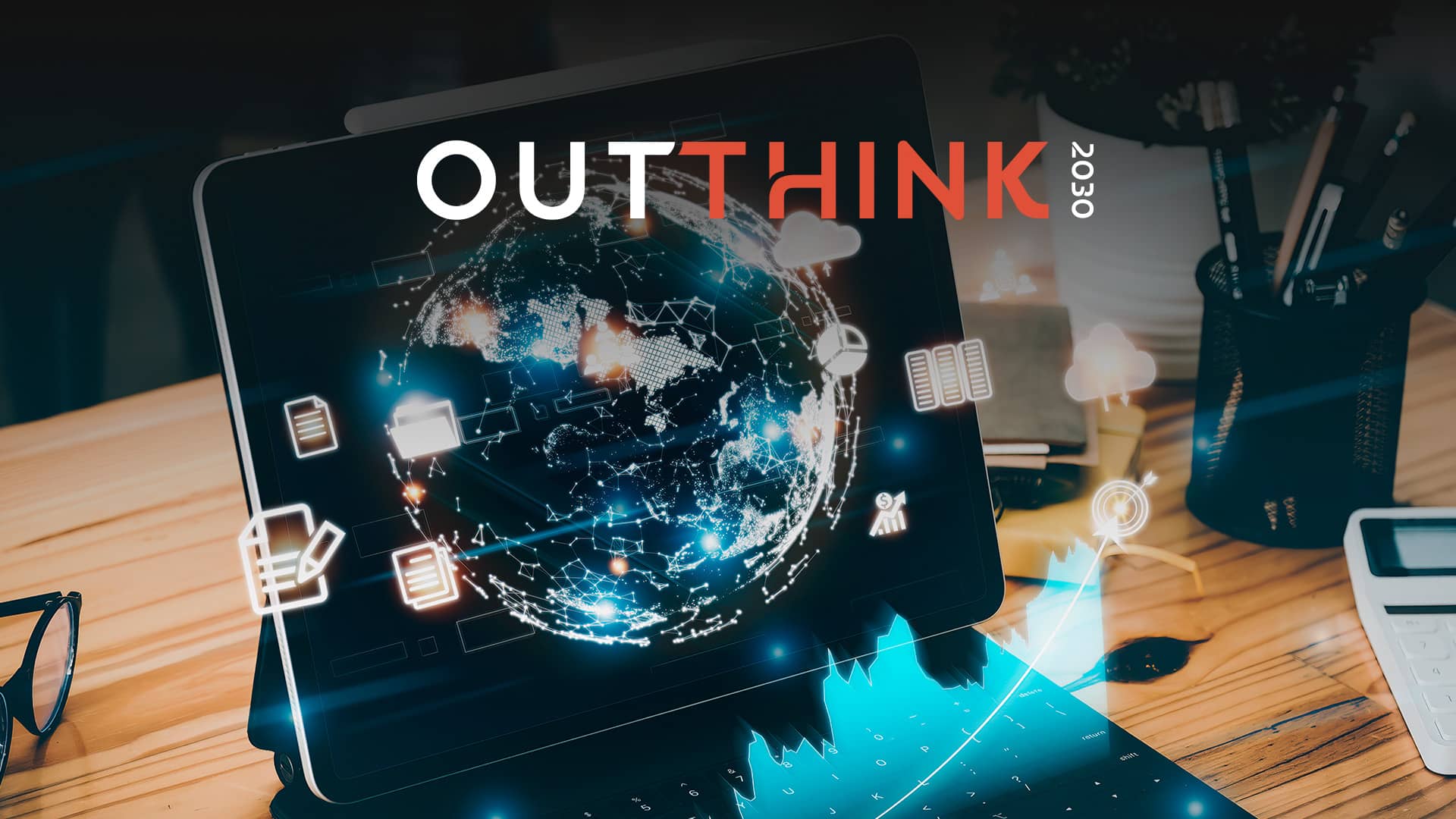 Adigital organiza OUTTHINK 2030, el espacio de diálogo para trazar el camino de la digitalización 2030