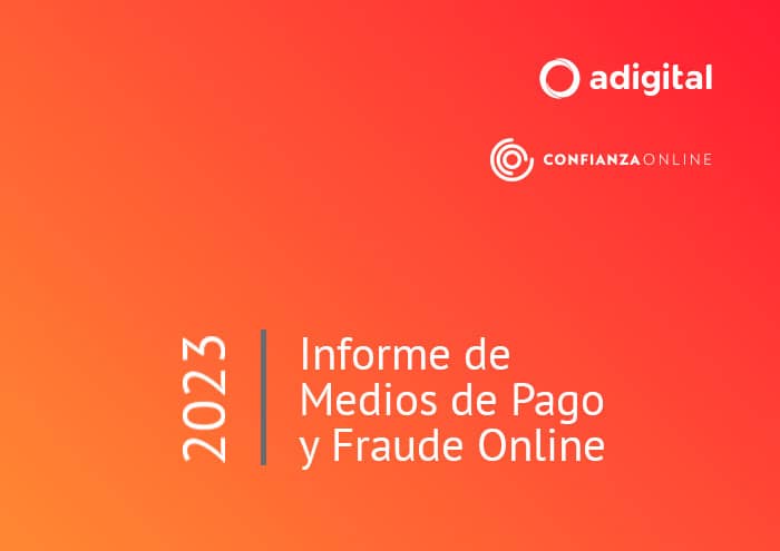 Informe de Medios de Pago y Fraude Online en España 2023