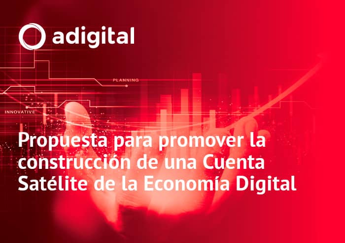 Propuesta para promover la construcción de una Cuenta Satélite de la Economía Digital