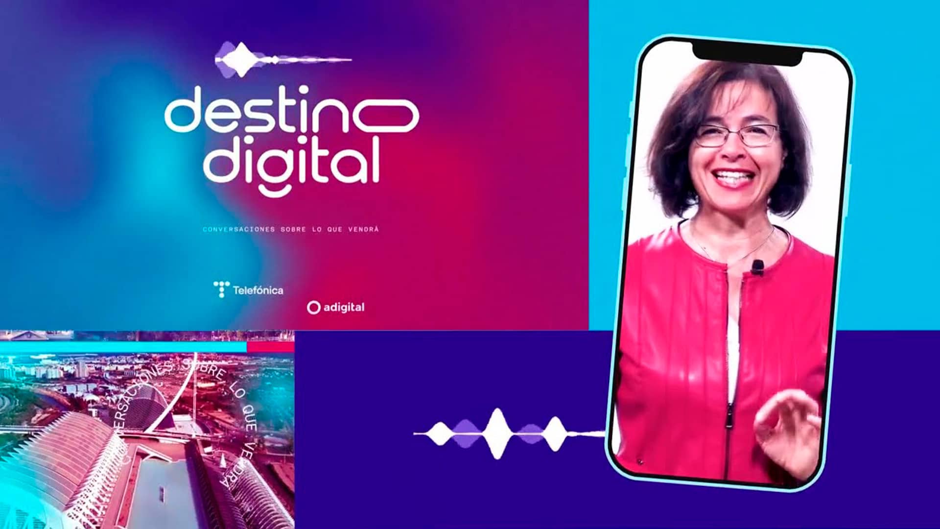 Destino Digital: conversaciones de lo que vendrá